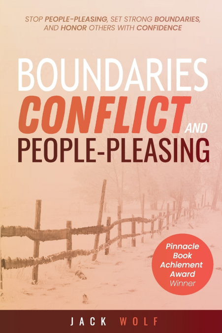 Boundaries, Conflict, and People-Pleasing