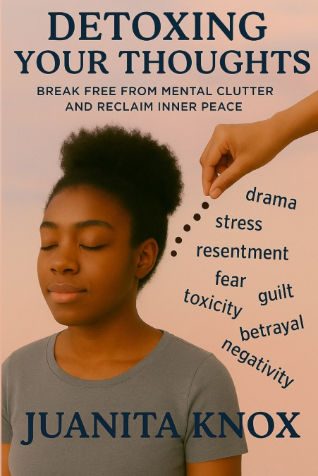 Detoxing Your Thoughts