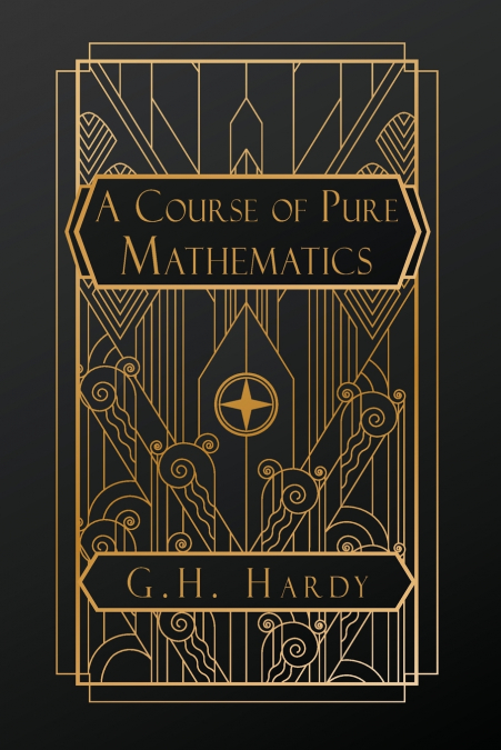 A Course of Pure Mathematics