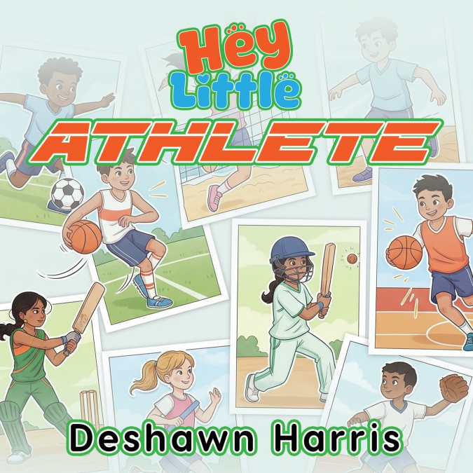 Hey Little Athlete
