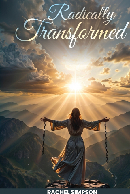Radically Transformed