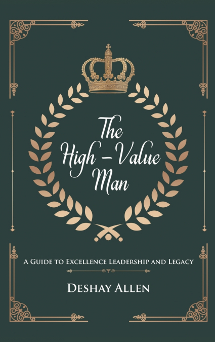 The High-Value Man
