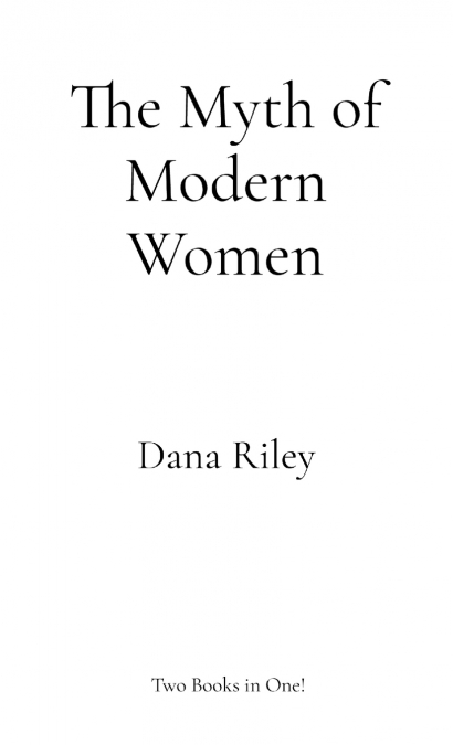 The Myth of Modern Women