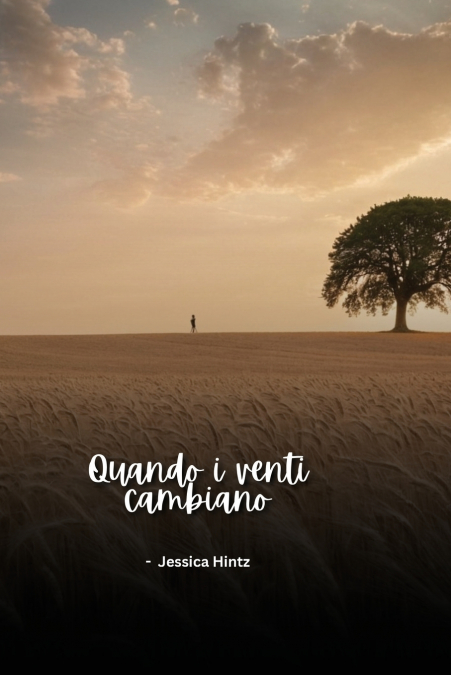 Quando i venti cambiano
