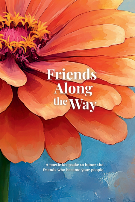 Friends Along the Way