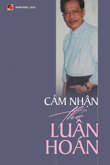 Cảm Nhận Thơ Luân Hoán (softcover)