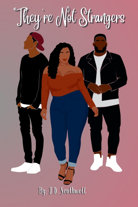 They’re Not Strangers