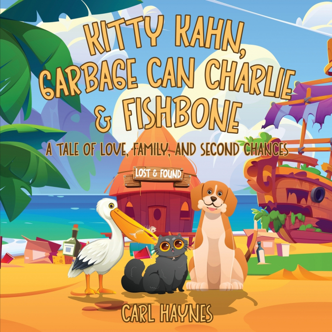 KITTY KAHN, GARBAGE CAN CHARLIE & FISHBONE  'LOST AND FOUND'