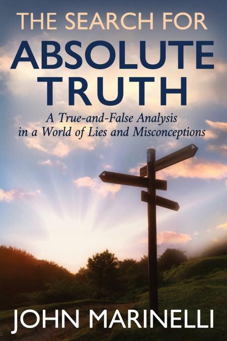 The Search For 'Absolute Truth'