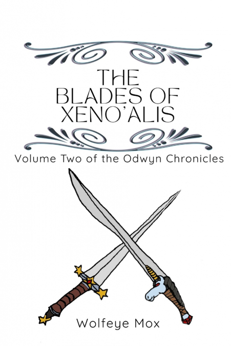 The Blades of Xeno’alis