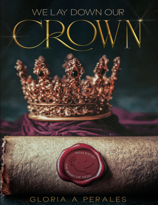 We Lay Down Our Crown