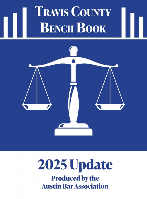 2025 Travis County Bench Book Court Resource Guide