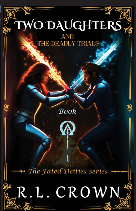 Two Daughters and The Deadly Trials