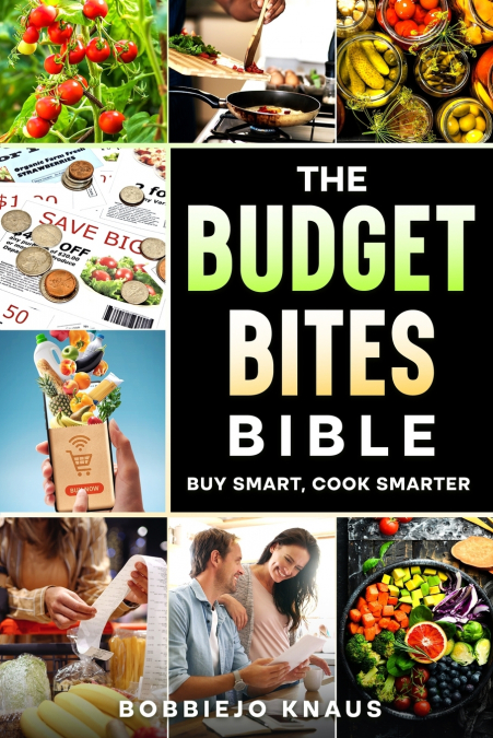 The Budget Bites Bible