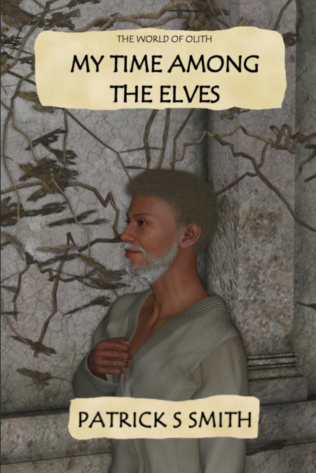My Time Among the Elves