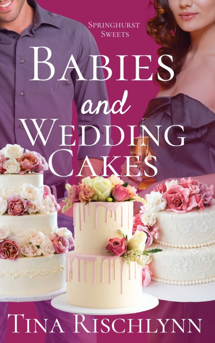 Babies & Wedding Cakes