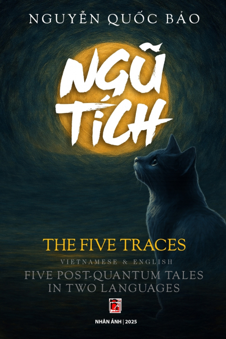 Ngũ Tích - The Five Ancient Traces (in Vietnamese and English)