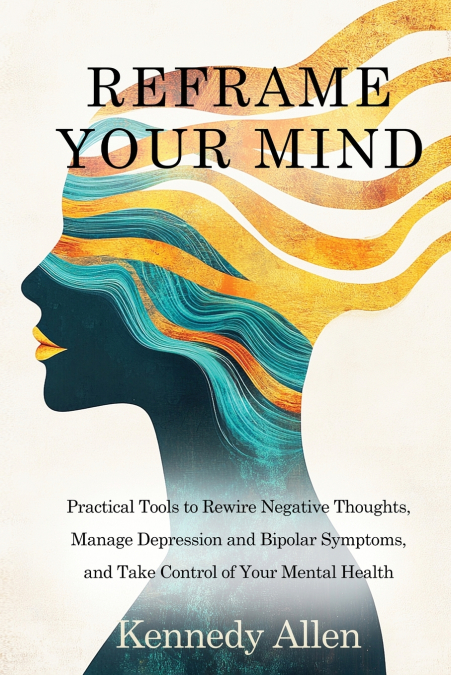 Reframe Your Mind