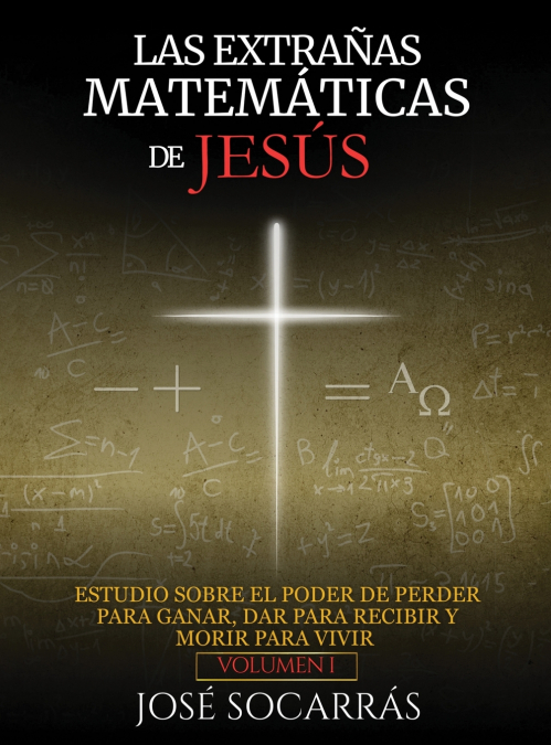 LAS EXTRAÑAS MATEMÁTICAS DE JESÚS