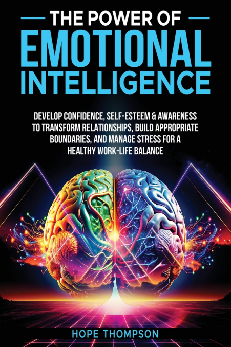 The Power of Emotional Intelligence