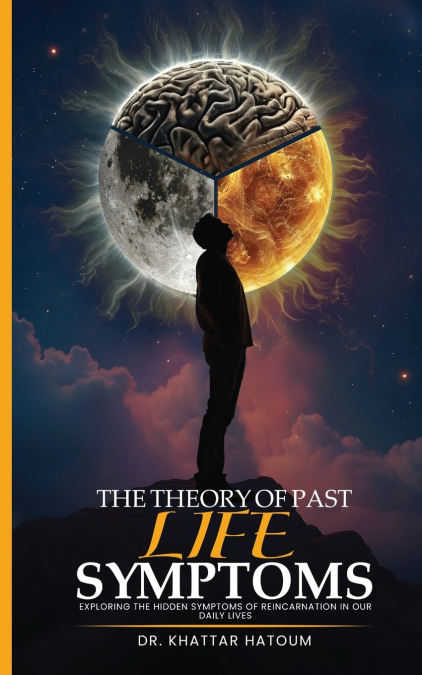 The theory of past life symptoms