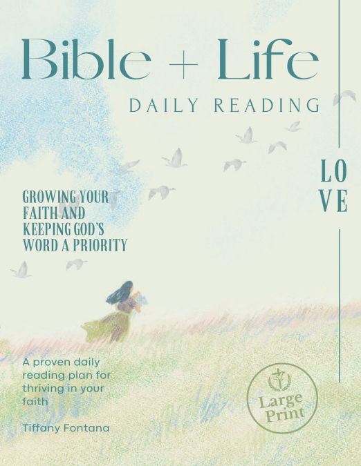 Bible + Life