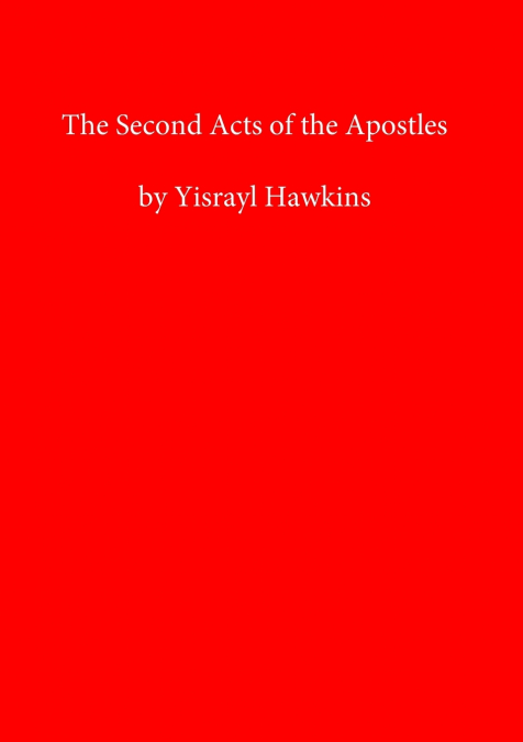 The Second Acts of the Apostles
