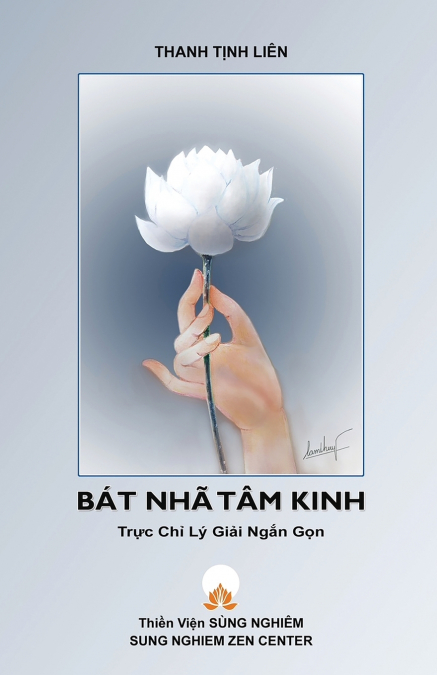 Bát Nhã Tâm Kinh - Trực Chỉ Lý Giải Ngắn Gọn