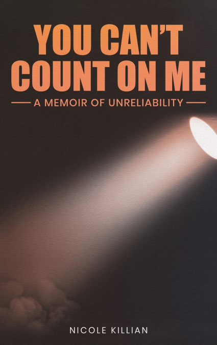 You Can’t Count On Me