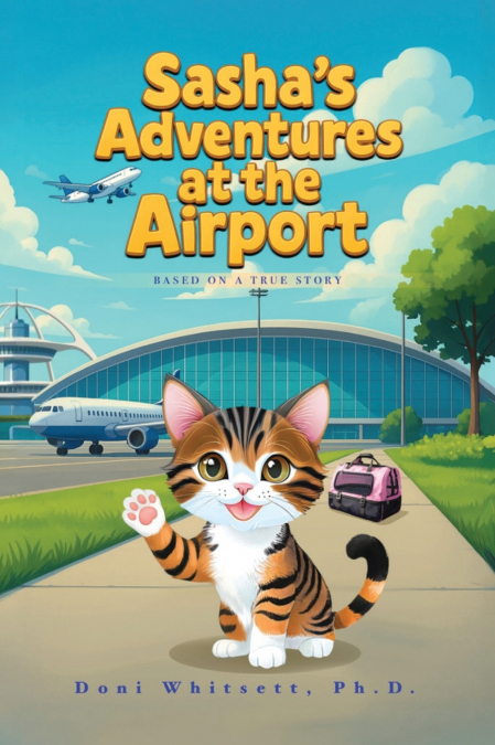 Sasha’s Adventures at the Airport