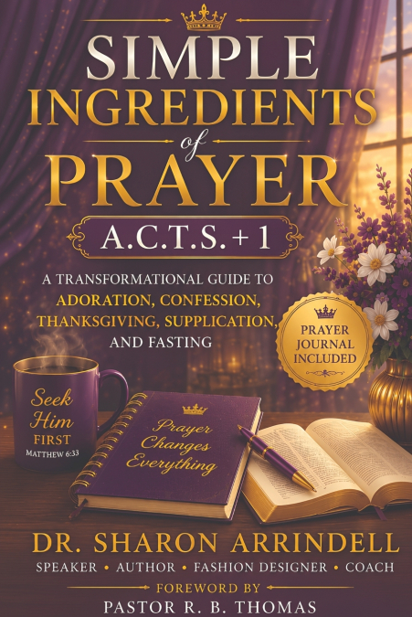 Simple Ingredients of Prayer