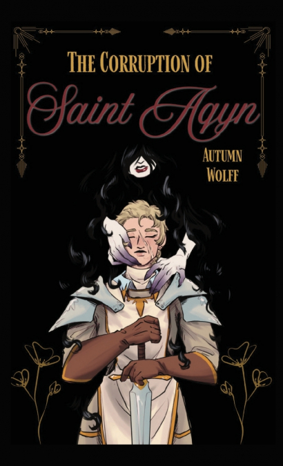 The Corruption of Saint Aqyn