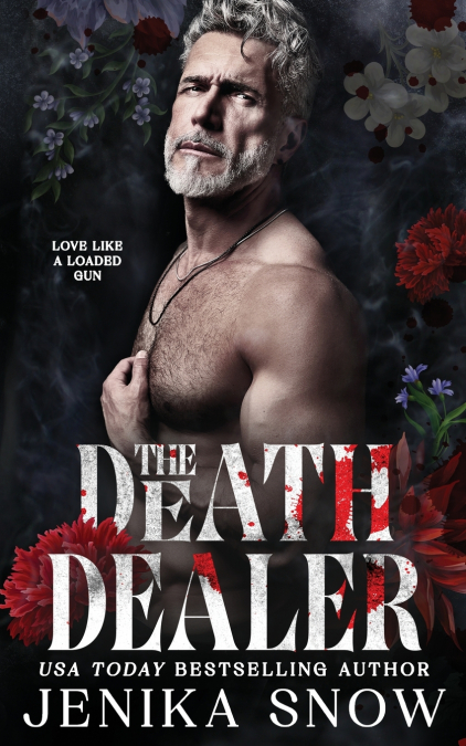 The Death Dealer (Love Like a Loaded Gun, 1)