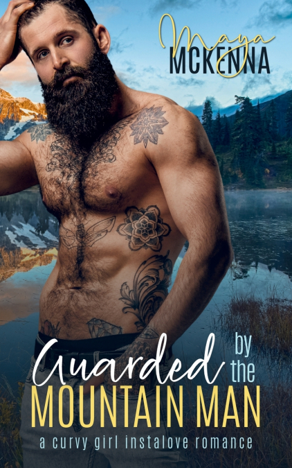 Guarded By The Mountain Man