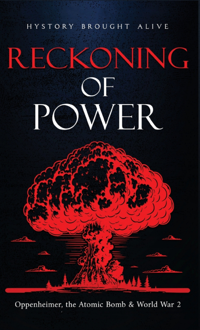 Reckoning of Power