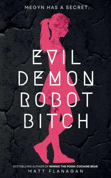 Evil Demon Robot Bitch