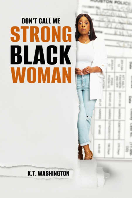 Don’t Call me Strong Black Woman