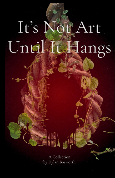 It’s Not Art Until It Hangs