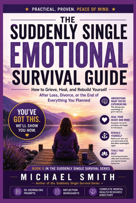 THE SUDDENLY SINGLE EMOTIONAL SURVIVAL GUIDE