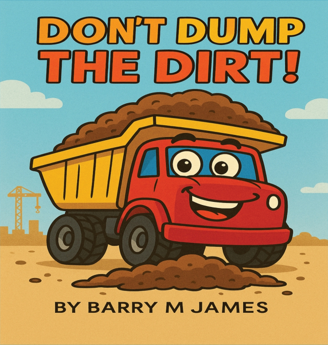 Don’t Dump The Dirt