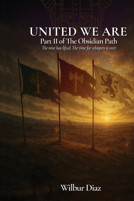 The Obsidian Path, United We Are