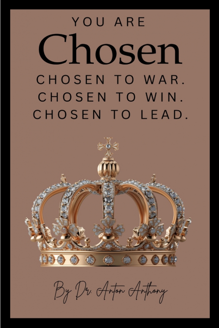YOU Are Chosen