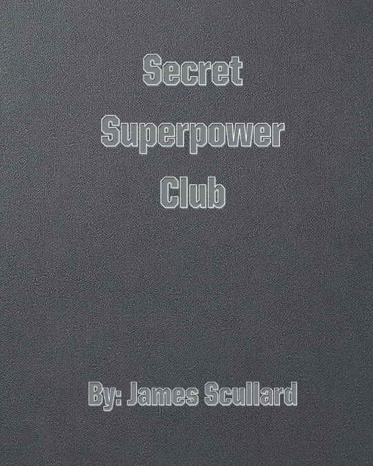Secret Superpower Club