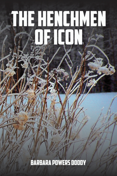 THE HENCHMEN OF ICON