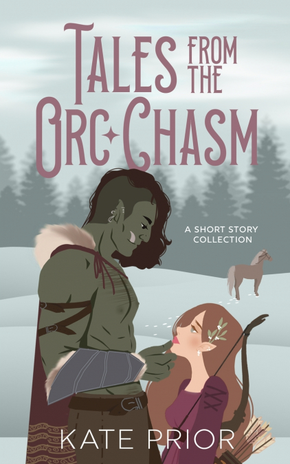 Tales from the Orc Chasm