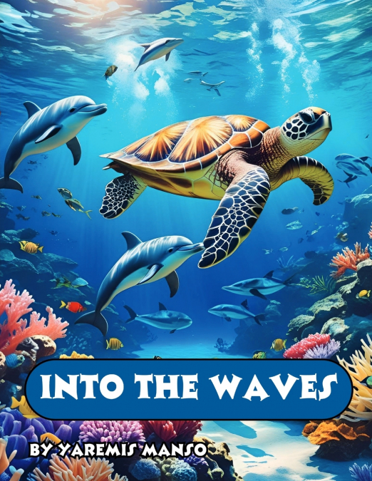Into the Waves