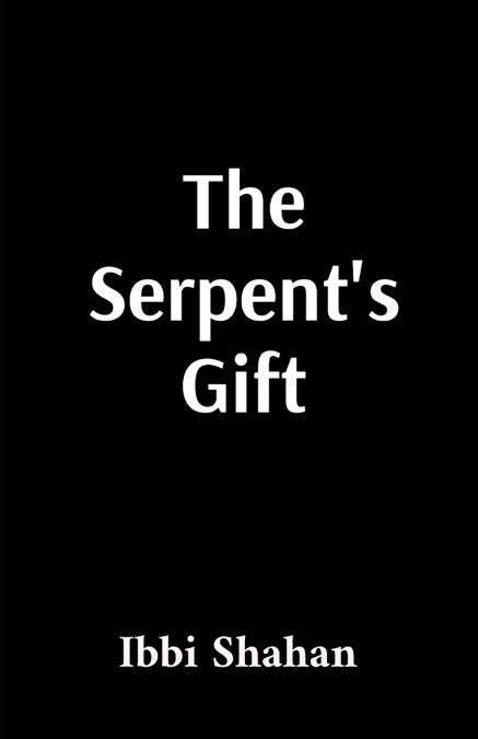 The Serpent’s Gift