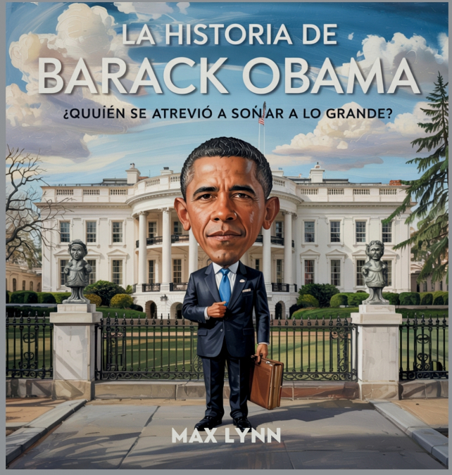 La Historia De Barack Obama
