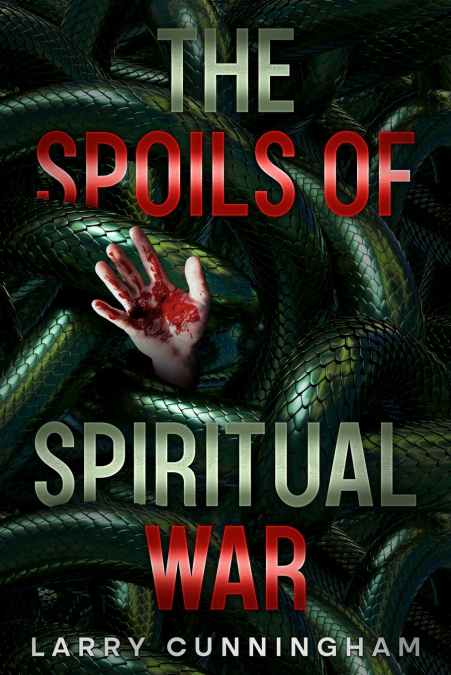 The Spoils of Spiritual War