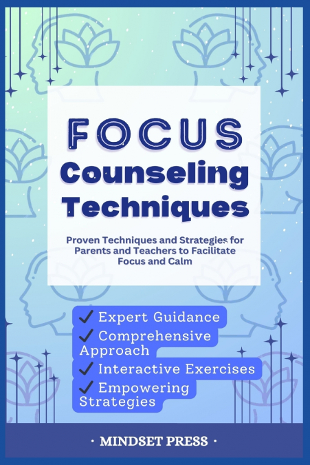 Focus Counseling Techniques